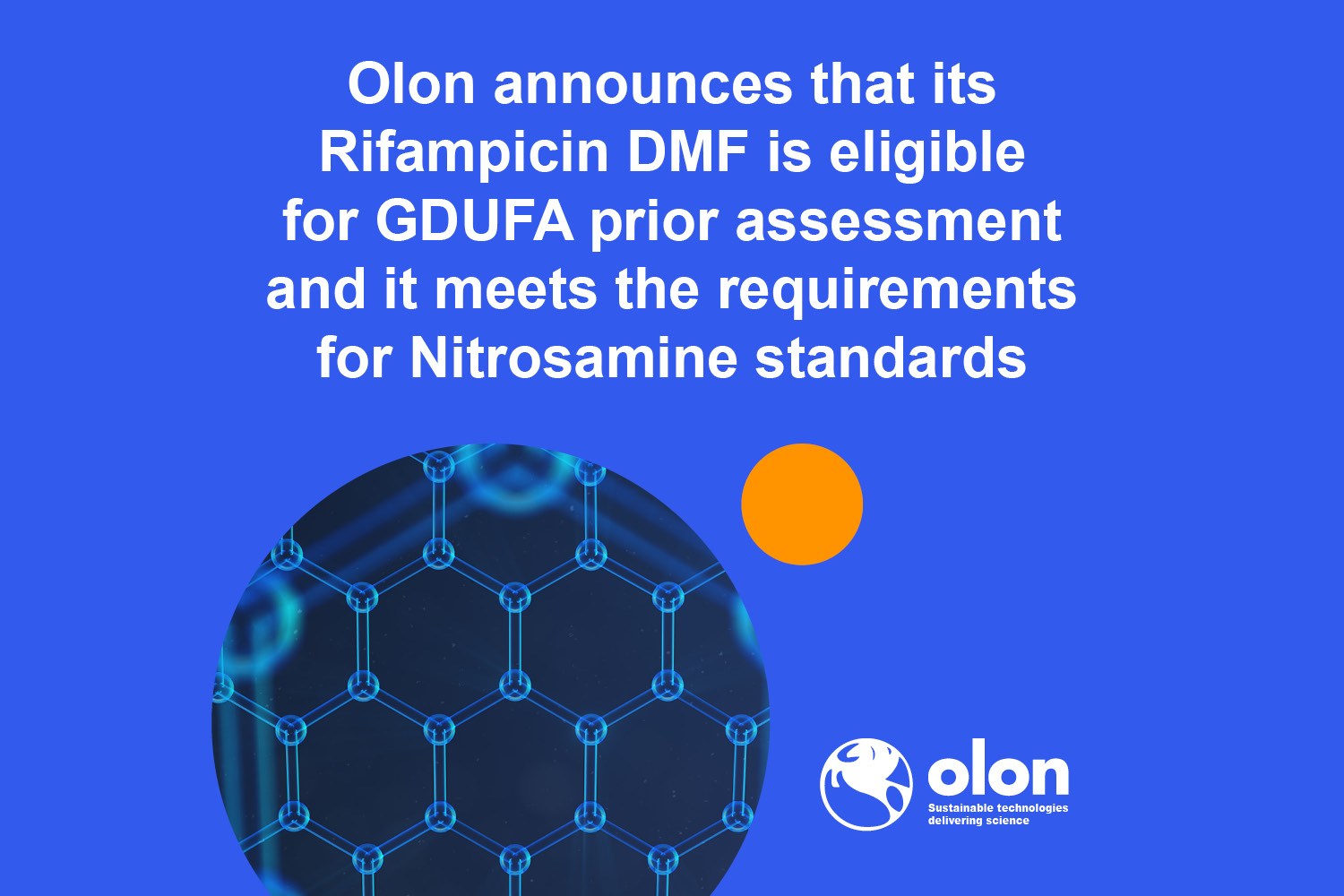 OLON ANNOUNCES THAT ITS RIFAMPICIN DMF IS ELIGIBLE FOR GDUFA PRIOR ASSESSMENT AND IT MEETS THE REQUIREMENTS FOR NITROSAMINE STANDARDS